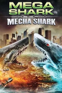 Mega Shark Vs Mecha Shark (2014) ดู